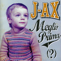 J.ax - Meglio Prima - Music CD