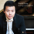 Fung,david / Mozart / Chopin / Rachmaninoff - Evening Conversations - Music CD