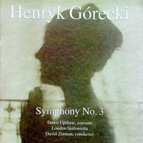 Gorecki / Upshaw,dawn / Zinman - Symphony 3 Sorrowful Songs - Music CD