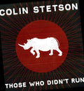 Stetson,colin - Those Who Didn't Run - Vinyl Record