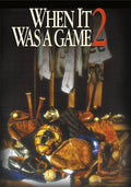 When It Was A Game 2 - When It Was A Game 2 - DVD