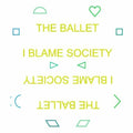Ballet - Blame Society - Vinyl Record