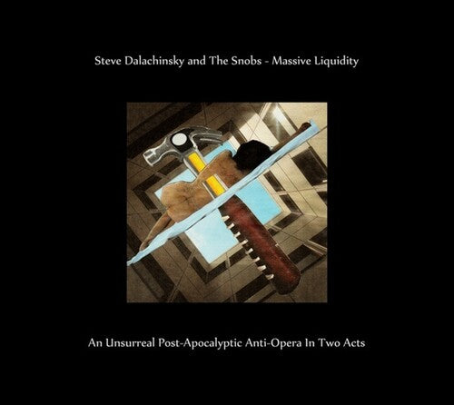 Dalachinsky,steve & Snobs - Massive Liquidity - Music CD