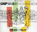 Taylor,chip & Grandkids - Golden Kids Rules - Music CD