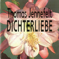 Jennefelt,thomas - Dichterliebe - Music CD