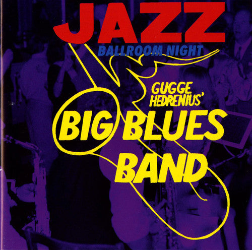 Hedrenius,gugge - Jazz Ballroom Night - Music CD