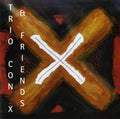 Trio Con X & Friends / Various - Trio Con X & Friends / Various - Music CD