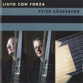 Soderberg,peter / Hambraeus / Nilsson / Peters - Liuto Con Forza - Music CD