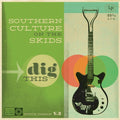 Southern Culture On The Skids - Dig This - Music CD