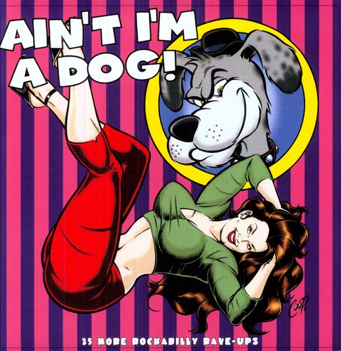 Ain't I'm A Dog: 25 More Rockablly Rave Up's / Var - Ain't I'm A Dog: 25 More Rockablly Rave Up's / Var - Vinyl Record