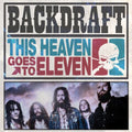 Backdraft - This Heaven Goes To Eleven - Vinyl Record