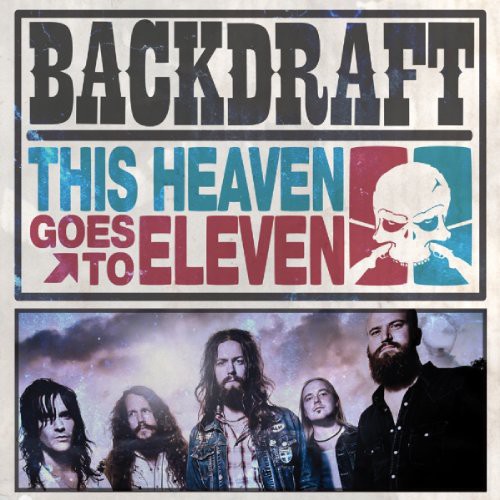 Backdraft - This Heaven Goes To Eleven - Vinyl Record