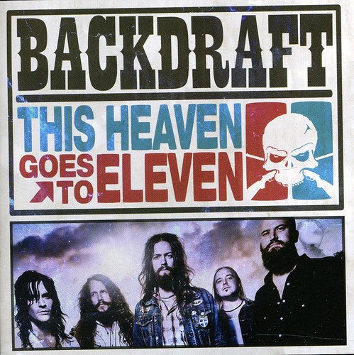 Backdraft - This Heaven Goes To Eleven - Music CD