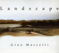 Marcelli,gino - Landscape - Music CD