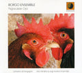 Borgo Ensemble - Ngracalate Osci - Music CD