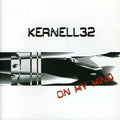 Kernell32 - On My Mind - Music CD
