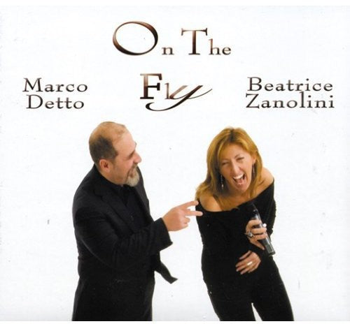 Marco,detto & Beatrice Zanolini - On The Fly - Music CD