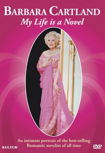 Barbara Cartland: My Life Is A Novel - Barbara Cartland: My Life Is A Novel - DVD