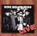 Nine Below Zero - Live In Europe 1992 - Music CD
