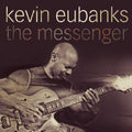 Eubanks,kevin - Messenger - Music CD