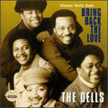 Dells - Bring Back The Love - Classic Dells - Music CD