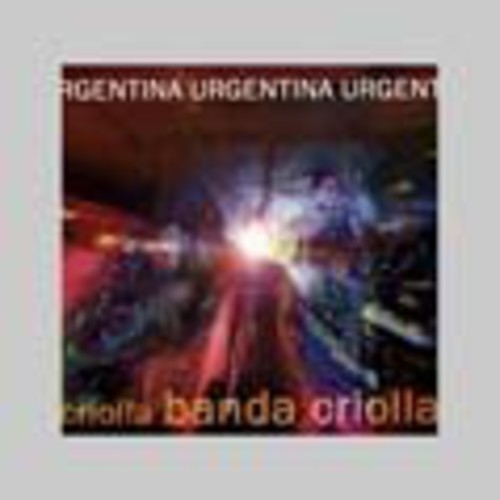 Banda Criolla - Urgentina - Music CD