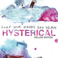 Clap Your Hands Say Yeah - Hysterical - Vinyl Record