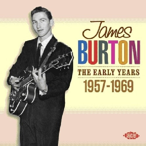 Burton,james - Early Years 1957 - 1969 - Music CD