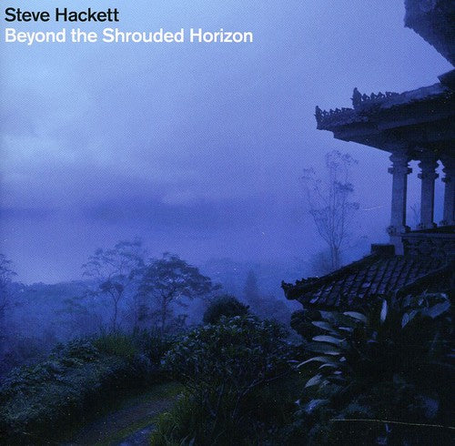 Hackett,steve - Beyond The Shrouded Horizon - Music CD