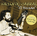 Cabral Facundo - El Trovador - Music CD
