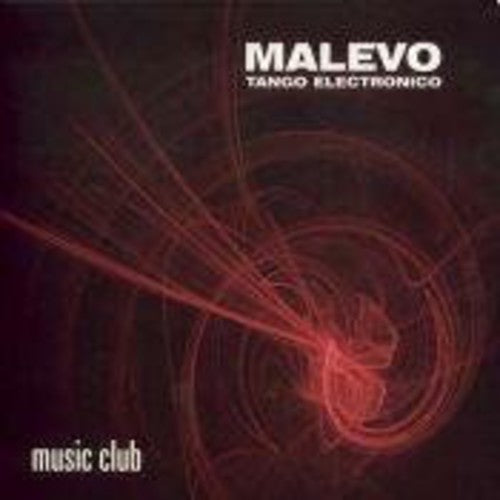 Malevo - Music Club: Tango Electronico - Music CD
