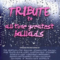 Tiribute To All Time Greatest Ballads - Tiribute To All Time Greatest Ballads - Music CD