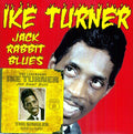 Turner,ike - Jack Rabbit Blues: Singles 1958 - 1960 - Music CD