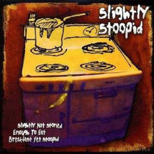 Slightly Stoopid - Slightly Not Stoned Enough To Eat Breakfast Yet - Vinyl Record