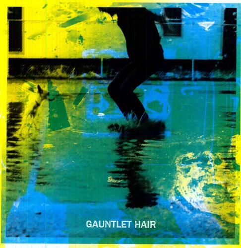 Gauntlet Hair - Gauntlet Hair - Vinyl Record