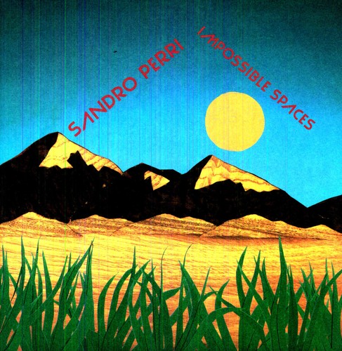 Perri,sandro - Impossible Spaces - Vinyl Record