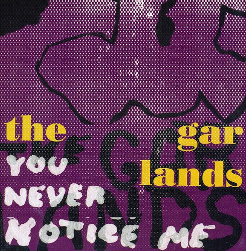 Garlands - You Never Noticeme/continue - Vinyl Record