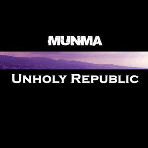 Munma - Unholy Republic - Music CD