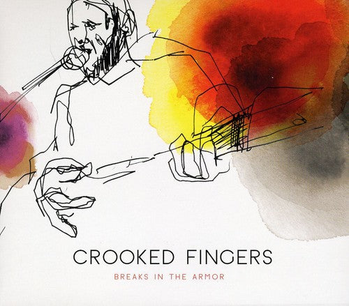 Crooked Fingers - Breaks In The Armor - Music CD