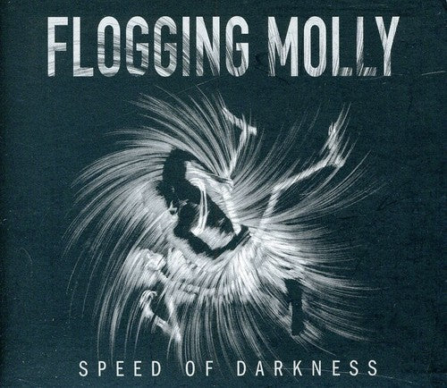 Flogging Molly - Speed Of Darkness - Music CD