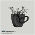 Landsky,martin - Morning Caffeine - Vinyl Record