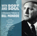 With Body & Soul: Bluegrass To Bill Monroe / Var - With Body & Soul: Bluegrass To Bill Monroe / Var - Music CD