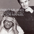 Manuel,victor / Milanes,pablo - En Blanco Y Negro - Music CD