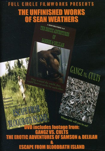 Unfinished Works Of Sean Weathers - Unfinished Works Of Sean Weathers - DVD