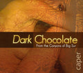 Dark Chocolate - Caper - Music CD
