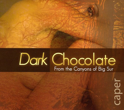 Dark Chocolate - Caper - Music CD
