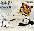 Nous Non Plus - Freudian Slip - Music CD