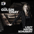 Liszt / Haydn / Schubert / Onay - Gulsin Onay - Music CD