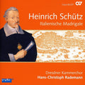 Schuetz / Dresdner Kammerchor / Rademann - Italiensiche Madrigale - Music CD