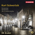 Schwertsik / Bbc Philharmonic Orch / Gruber - Baumgesange / Herr K Entdeckt Amerika & - Music CD